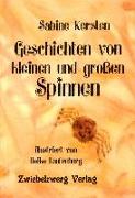 Geschichten von kleinen und großen Spinnen