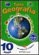 Tutto geografia. 10 anni