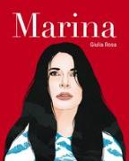 Marina. Vita di Marina Abramovic