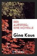 Der Aufstieg, eine Novelle