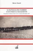 La battaglia fra Madrisio e San Paolo al Tagliamento. Il sacrificio di Simone Corsi e l'azione dell'autunno 1917