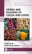 Drying and Roasting of Cocoa and Coffee