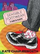 Sensible Footwear: A Girl's Guide