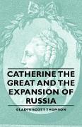 Catherine the Great and the Expansion of Russia