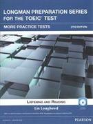 Longman Preparation Series for the TOEIC Test: Listening and Reading More Practice + CD-ROM w/Audio and Answer Key