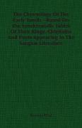 The Chronology of the Early Tamils - Based on the Synchronistic Tables of Their Kings, Chieftains and Poets Appearing in the Sangam Literature