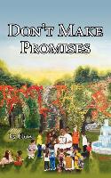 Don't Make Promises