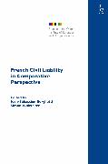 French Civil Liability in Comparative Perspective