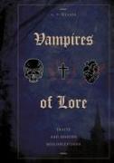 Vampires of Lore: Traits and Modern Misconceptions