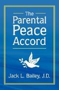 The Parental Peace Accord