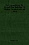 Correspondence on Church and Religion of William Ewart Gladstone - Vol II