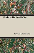 Cracks in the Kremlin Wall