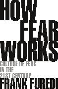 How Fear Works