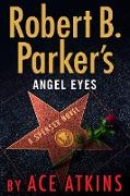Robert B. Parker's Angel Eyes
