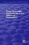 Some Personality Determinants of the Effects of Participation