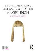 Mitchell and Trask's Hedwig and the Angry Inch