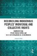 Reconciling Indigenous Peoples’ Individual and Collective Rights