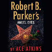 Robert B. Parker's Angel Eyes