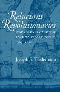 Reluctant Revolutionaries