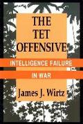 The Tet Offensive