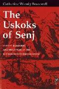 The Uskoks of Senj