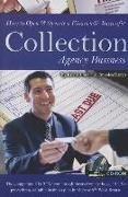 How to Open & Operate a Financially Successful Collection Agency Business [With CDROM]