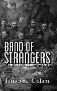 Band of Strangers Large Print: A WW2 Memior of the fighting in Normandy and "The Bulge"