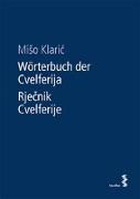 Wörterbuch der Cvelferija / Rjecnik Cvelferije