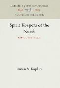 Spirit Keepers of the North