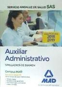 Auxiliar administrativo del Servicio Andaluz de Salud : simulacros de examen