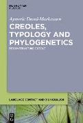 Creoles, Typology and Phylogenetics: Reconstructing Creole