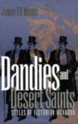 Dandies and Desert Saints