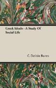 Greek Ideals - A Study of Social Life