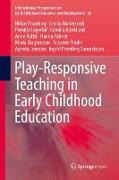 Play-responsive Teaching in Early Childhood Education