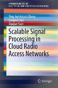 Scalable Signal Processing in Cloud Radio Access Networks