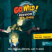 GO WILD! - MISSION WILDNIS (28) AYE-AYE,PIRATEN!