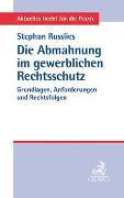 Die Abmahnung im gewerblichen Rechtsschutz