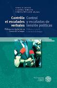 Contrôle et escalades verbales / Control y escaladas de tensión políticas