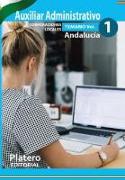 AUXILIARES ADMINISTRATIVOS DE CORPORACIONES LOCALES. ANDALUCÍA. TEMARIO. VOLUMEN I