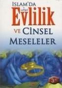 Islamda Evlilik Ve Cinsel Meseleler