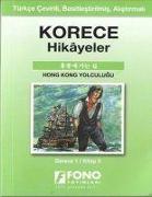 Korece Hikayeler - Hong Kong Yolculugu