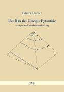 Der Bau der Cheops-Pyramide