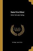 Babel Und Bibel: Dritter (Schluss-) Vortrag
