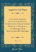 Collectio Selecta Ss. Ecclesiæ Patrum, Complectens Exquisitissima Opera Tum Dogmatica Et Moralia, Tum Apologetica Et Oratoria, Vol. 113 (Classic Reprint)