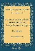 Bulletin of the United States Bureau of Labor Statistics, 1951