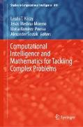 Computational Intelligence and Mathematics for Tackling Complex Problems