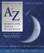 Llewellyn's New A to Z Horoscope Maker and Interpreter