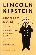 Lincoln Kirstein: Program Notes