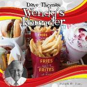 Dave Thomas: Wendy's Founder