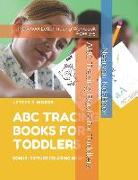 ABC Tracing Books for Toddlers: Preschool Letter Tracing Workbook Ages 3-5
